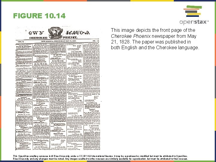 FIGURE 10. 14 This image depicts the front page of the Cherokee Phoenix newspaper FIGURE 10. 14 This image depicts the front page of the Cherokee Phoenix newspaper