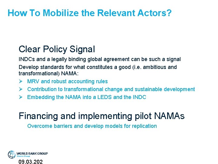 How To Mobilize the Relevant Actors? Clear Policy Signal INDCs and a legally binding