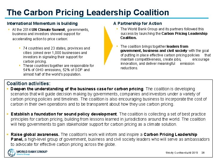 The Carbon Pricing Leadership Coalition International Momentum is building § At the 2014 UN