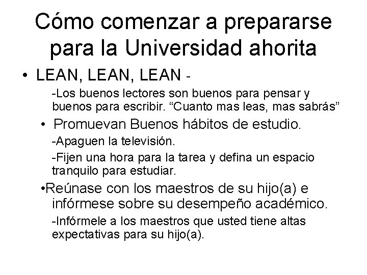 Cómo comenzar a prepararse para la Universidad ahorita • LEAN, LEAN -Los buenos lectores