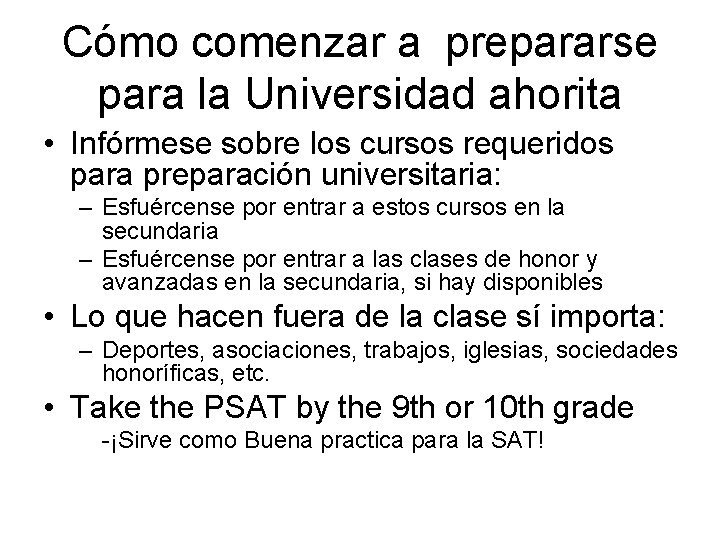 Cómo comenzar a prepararse para la Universidad ahorita • Infórmese sobre los cursos requeridos