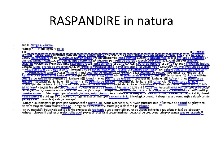 RASPANDIRE in natura • • Salt la: Navigare, căutare Hidrogen — ← Hidrogen →