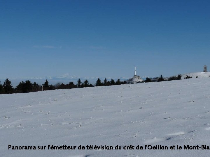 Panorama sur l’émetteur de télévision du crêt de l’Oeillon et le Mont-Blan 