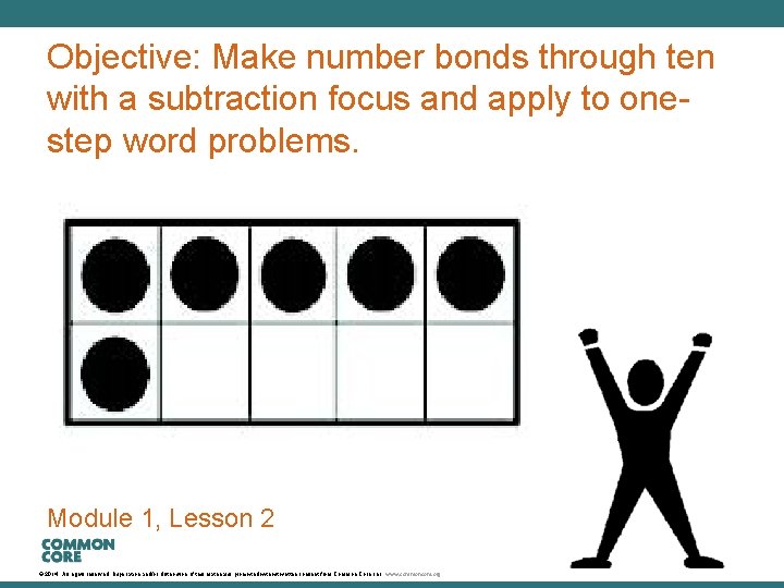 A Story of Units Objective: Make number bonds through ten with a subtraction focus