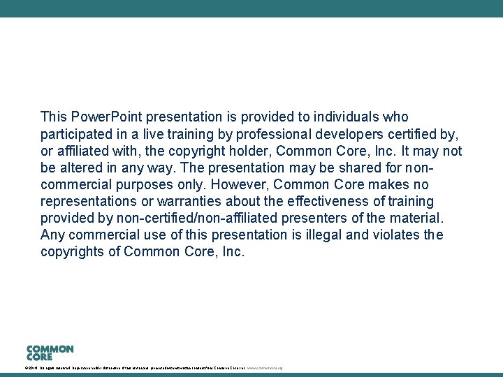This Power. Point presentation is provided to individuals who participated in a live training