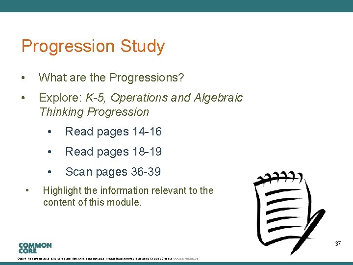 A Story of Units Progression Study • What are the Progressions? • Explore: K-5,