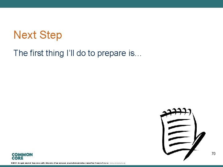A Story of Units Next Step The first thing I’ll do to prepare is…