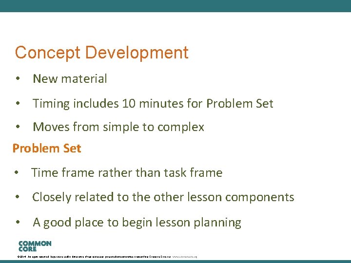 A Story of Units Concept Development • New material • Timing includes 10 minutes