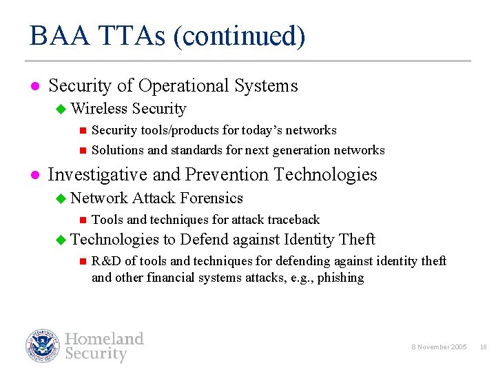 BAA TTAs (continued) l Security of Operational Systems u Wireless Security n n l