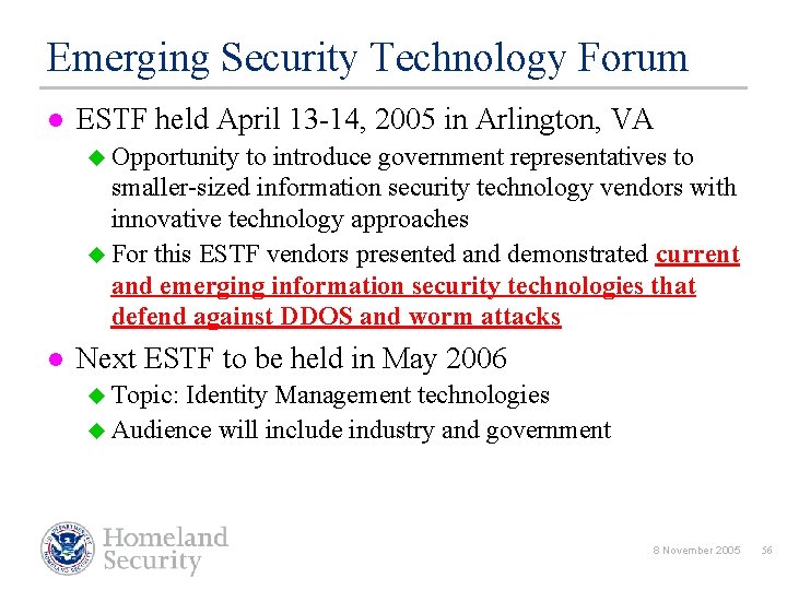 Emerging Security Technology Forum l ESTF held April 13 -14, 2005 in Arlington, VA