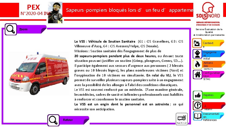 PEX N° 2020 -04 INC Sapeurs-pompiers bloqués lors d’un feu d’appartement Zoom Service Évaluation