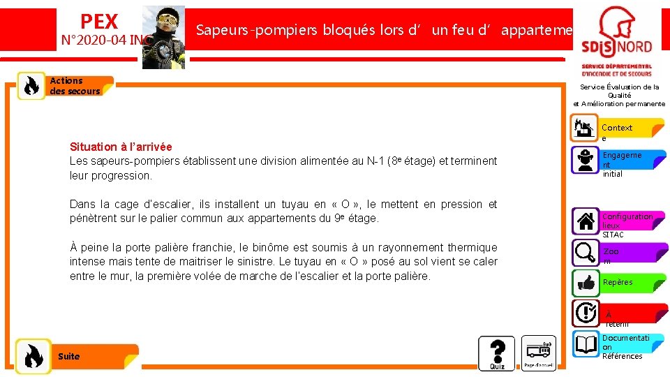 PEX N° 2020 -04 INC Sapeurs-pompiers bloqués lors d’un feu d’appartement Actions des secours