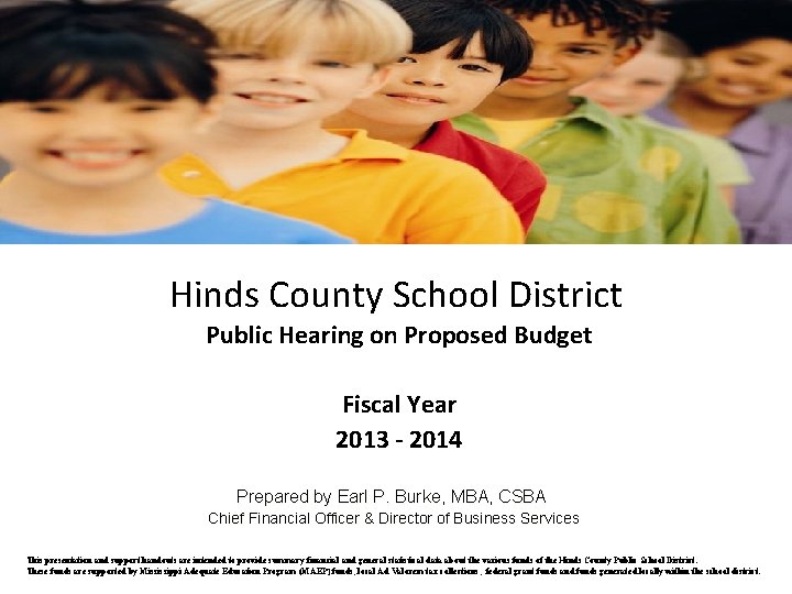 Hinds County School District Public Hearing on Proposed Budget Fiscal Year 2013 - 2014