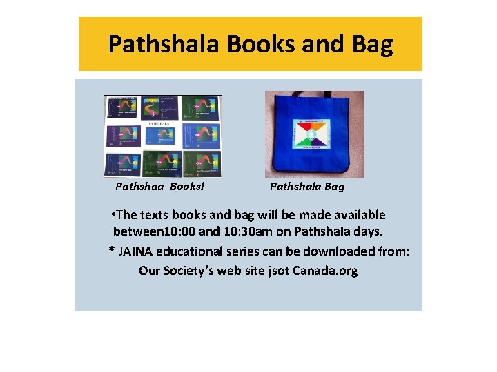 Pathshala Books and Bag Pathshaa Booksl Pathshala Bag • The texts books and bag