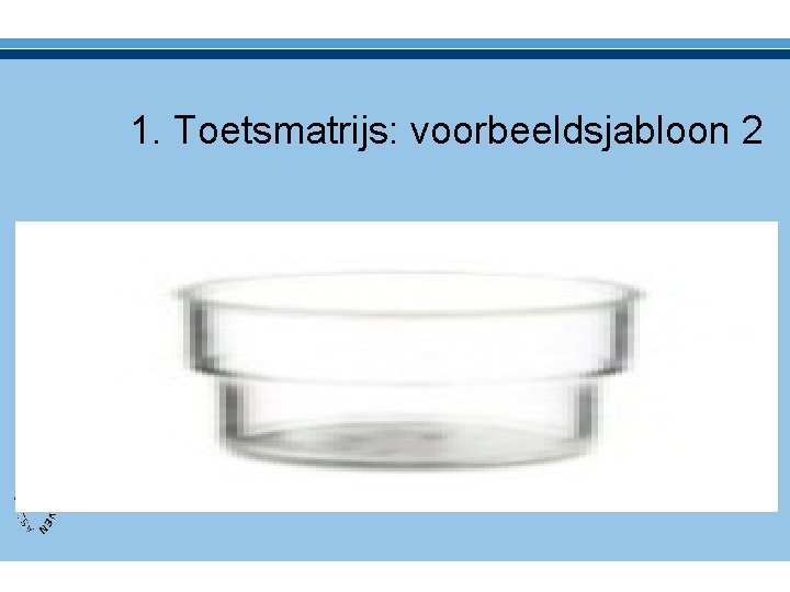 1. Toetsmatrijs: voorbeeldsjabloon 2 