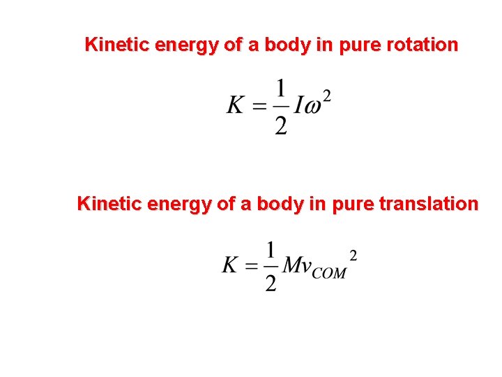 Kinetic energy of a body in pure rotation Kinetic energy of a body in