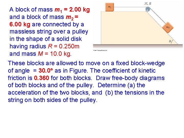 A block of mass m 1 = 2. 00 kg and a block of