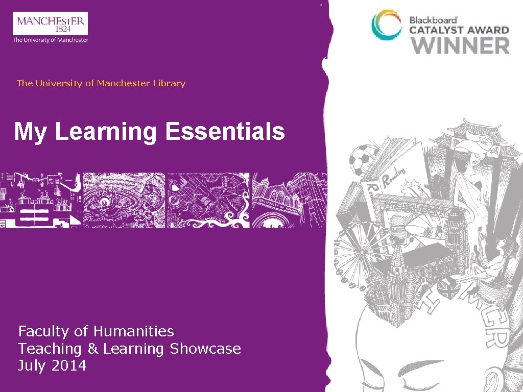 The University of Manchester Library My Learning Essentials Faculty of Humanities Teaching & Learning