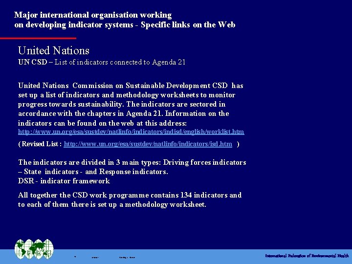 Major international organisation working on developing indicator systems - Specific links on the Web