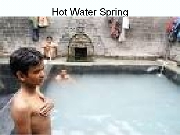 Hot Water Spring 