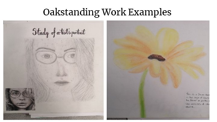 Oakstanding Work Examples 