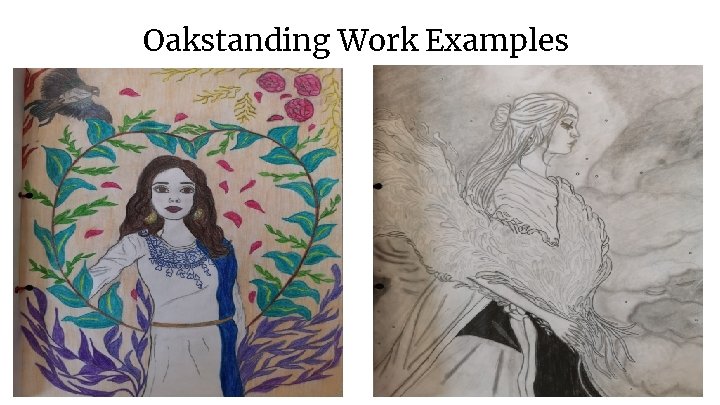 Oakstanding Work Examples 