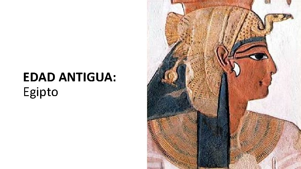 EDAD ANTIGUA: Egipto 