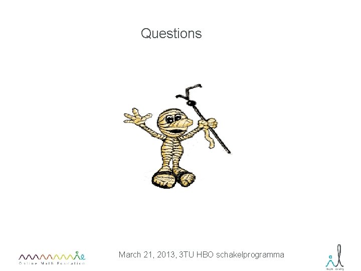 Questions March 21, 2013, 3 TU HBO schakelprogramma 