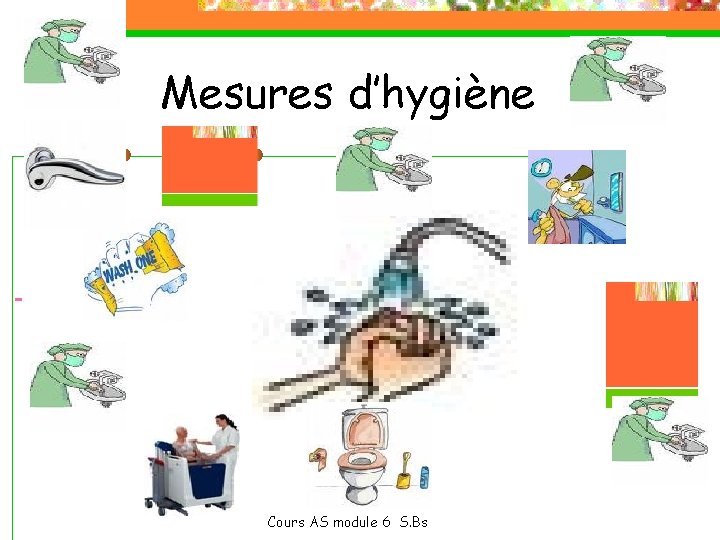 Mesures d’hygiène Cours AS module 6 S. Bs 