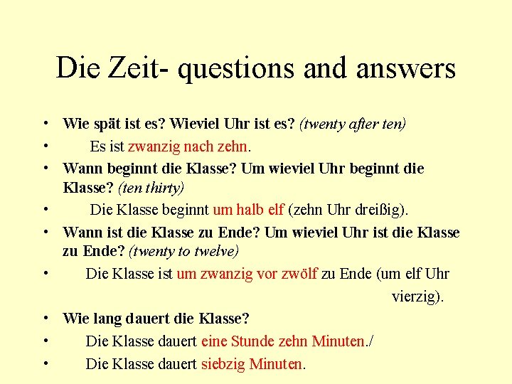 Die Zeit- questions and answers • Wie spät ist es? Wieviel Uhr ist es?