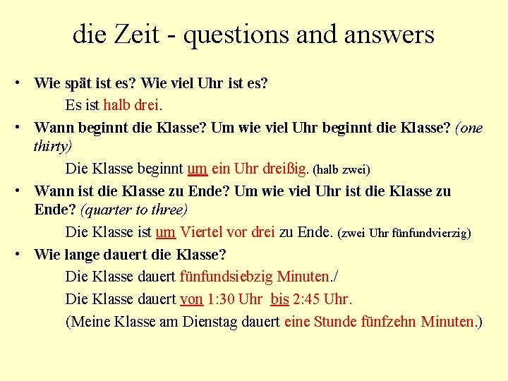 die Zeit - questions and answers • Wie spät ist es? Wie viel Uhr