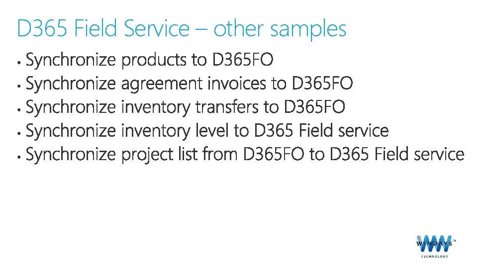 D 365 Field Service – other samples 