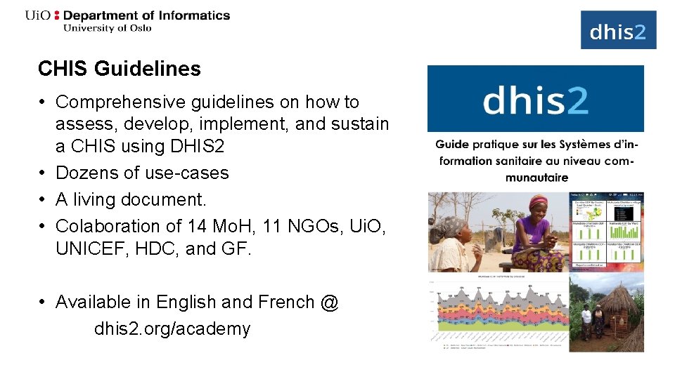 1 9 CHIS Guidelines • Comprehensive guidelines on how to assess, develop, implement, and