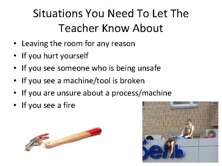 Situations You Need To Let The Teacher Know About • • • Leaving the