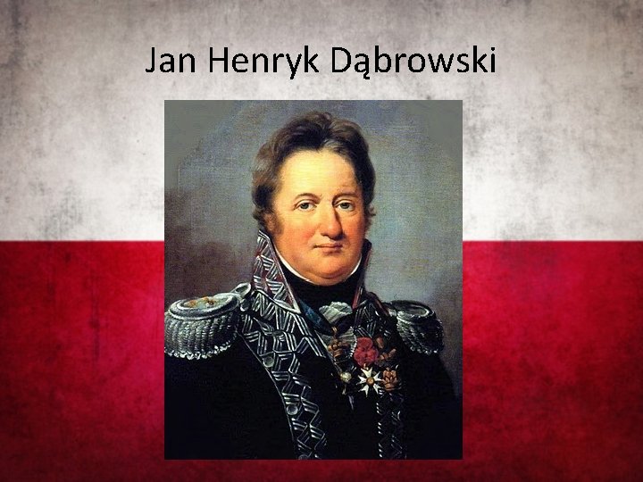 Jan Henryk Dąbrowski 