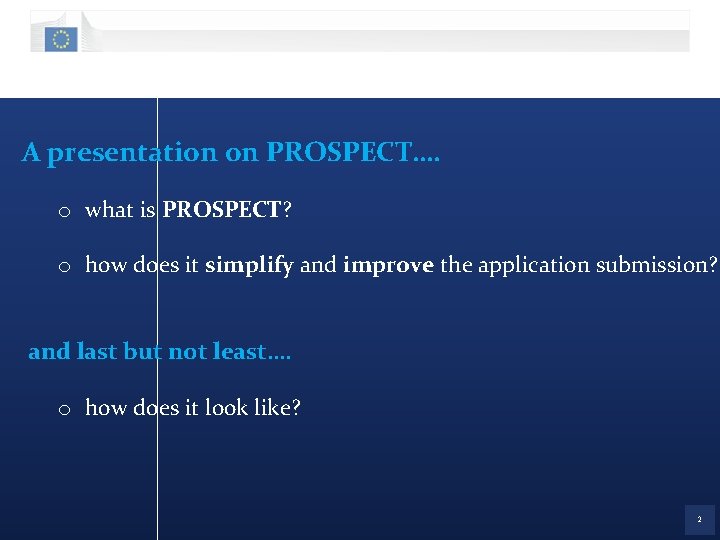 Prospect European Commission The New Online System For