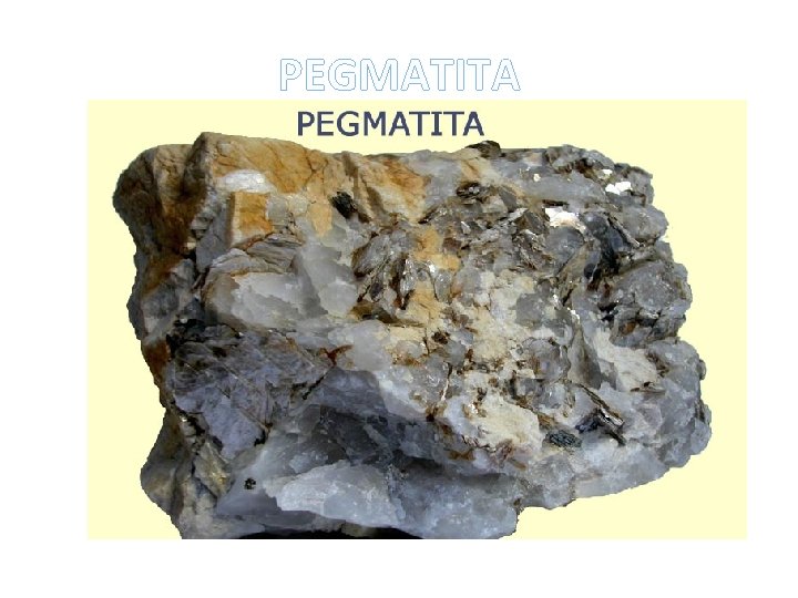 PEGMATITA 