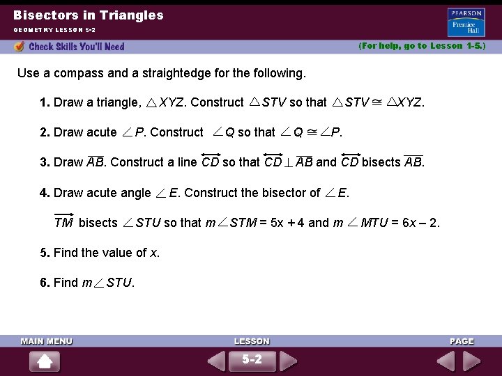 Bisectors in Triangles GEOMETRY LESSON 5 -2 (For help, go to Lesson 1 -5.