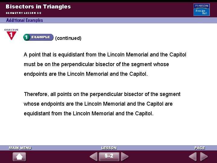 Bisectors in Triangles GEOMETRY LESSON 5 -2 (continued) A point that is equidistant from