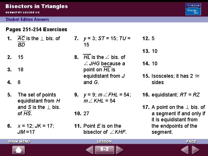 Bisectors in Triangles GEOMETRY LESSON 5 -2 Pages 251 -254 Exercises 1. AC is