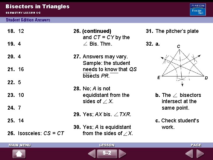 Bisectors in Triangles GEOMETRY LESSON 5 -2 18. 12 19. 4 20. 4 21.