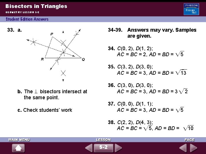 Bisectors in Triangles GEOMETRY LESSON 5 -2 33. a. 34 -39. Answers may vary.