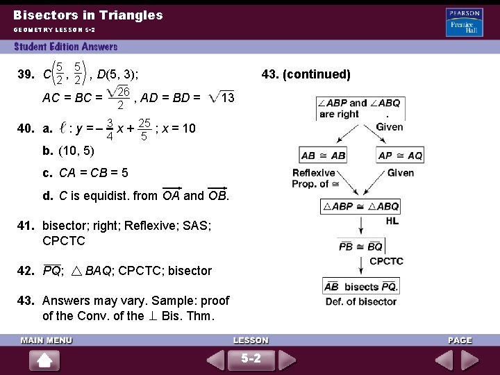 Bisectors in Triangles GEOMETRY LESSON 5 -2 5 5 39. C 2 , D(5,