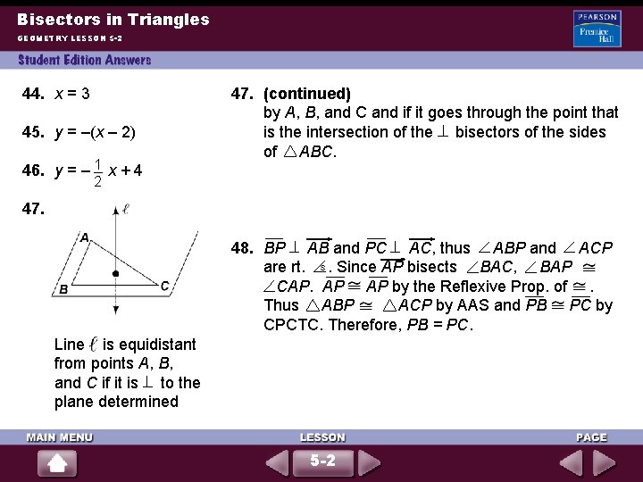 Bisectors in Triangles GEOMETRY LESSON 5 -2 44. x = 3 45. y =