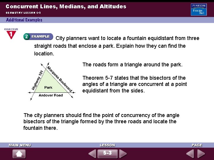 Concurrent Lines, Medians, and Altitudes GEOMETRY LESSON 5 -3 City planners want to locate