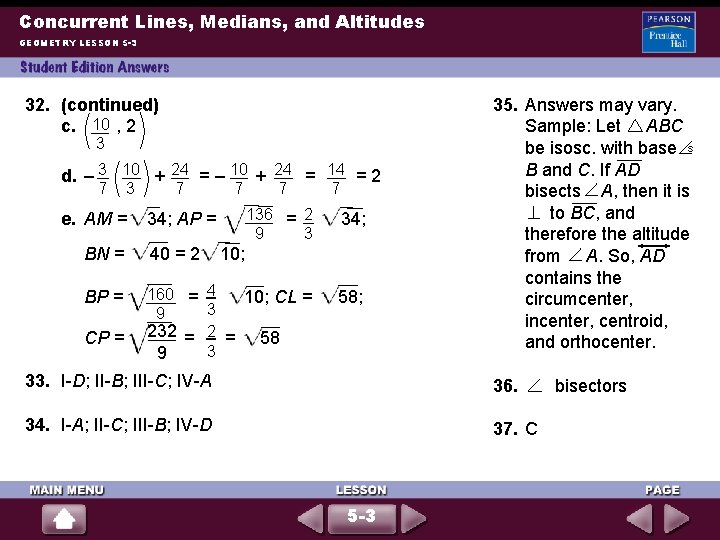 Concurrent Lines, Medians, and Altitudes GEOMETRY LESSON 5 -3 32. (continued) c. 10 ,