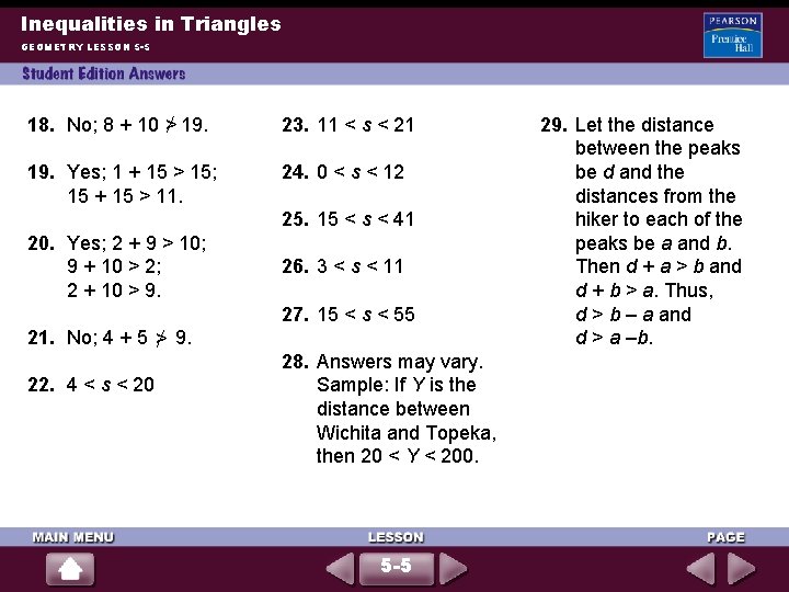 Inequalities in Triangles GEOMETRY LESSON 5 -5 18. No; 8 + 10 > 19.