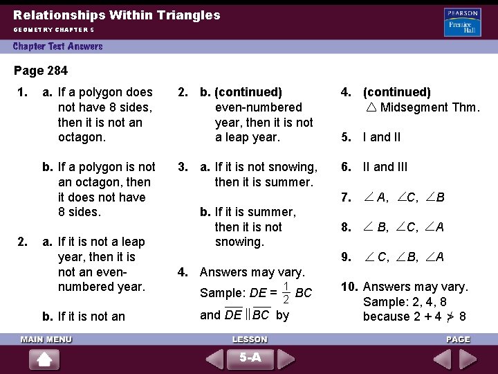 Relationships Within Triangles GEOMETRY CHAPTER 5 Page 284 1. 2. a. If a polygon