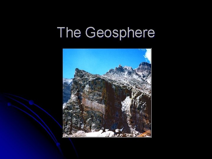 The Geosphere 