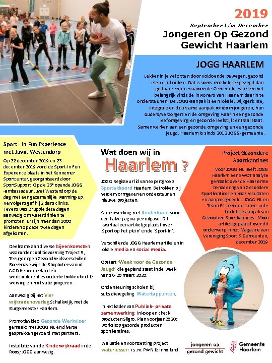 2019 September t/m December Jongeren Op Gezond Gewicht Haarlem JOGG HAARLEM Lekker in je
